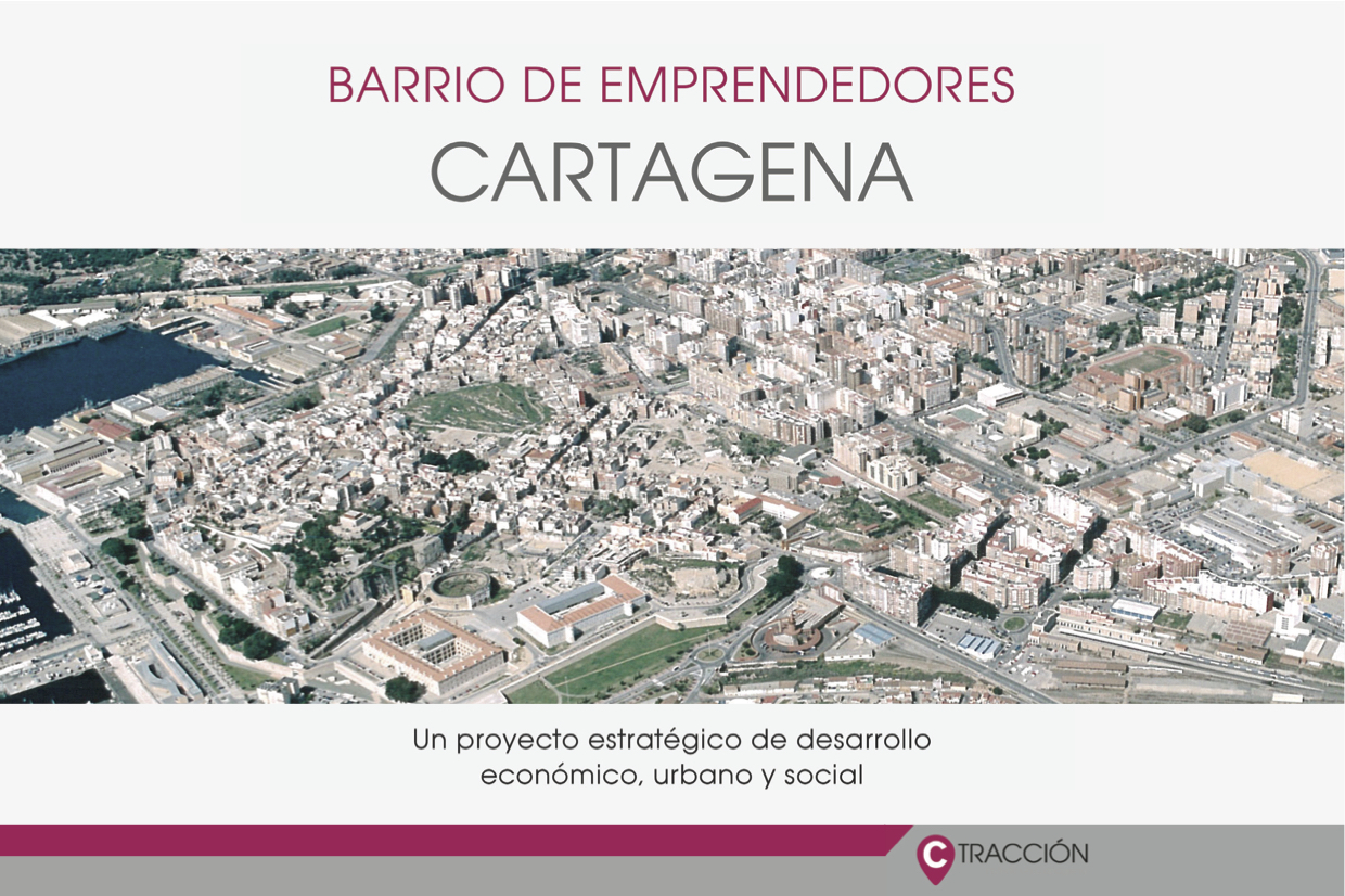 Plan Estratégico de desarrollo económico, urbano y social: Barrio de Emprendedores España - Idencity