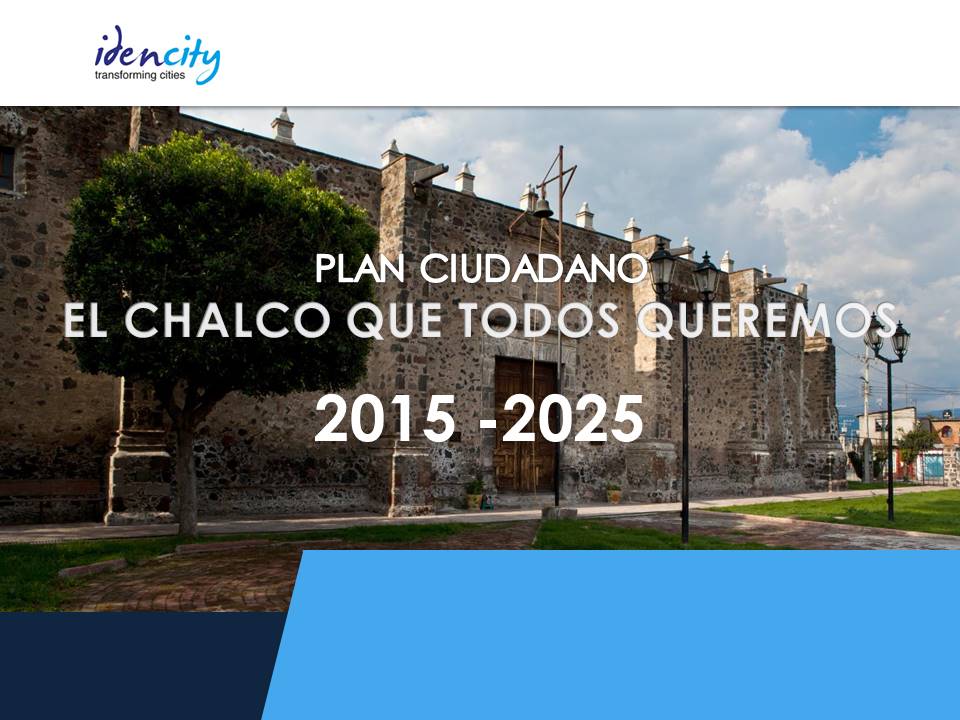 Plan de Ciudad de Chalco Mexico - Idencity